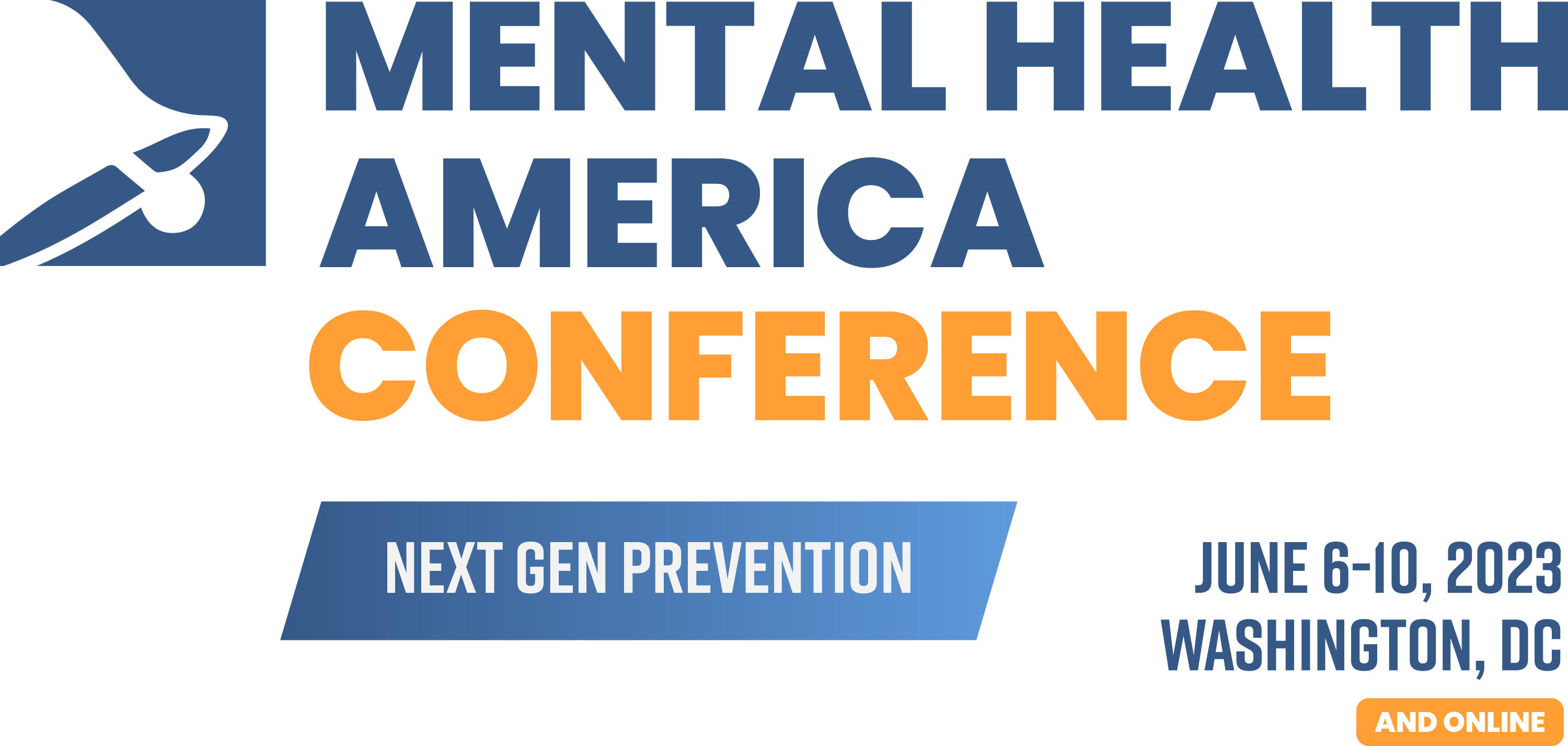 Mental Health America Conference | Next Gen Prevention | June 6-10, 2023 | Washington, DC and Online