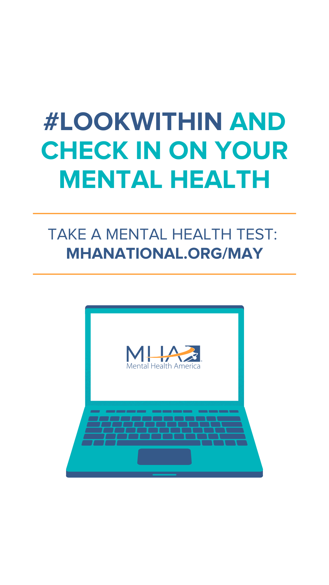 #LookWithin and check in on your mental health | Take a mental health test: mhanational.org/may
