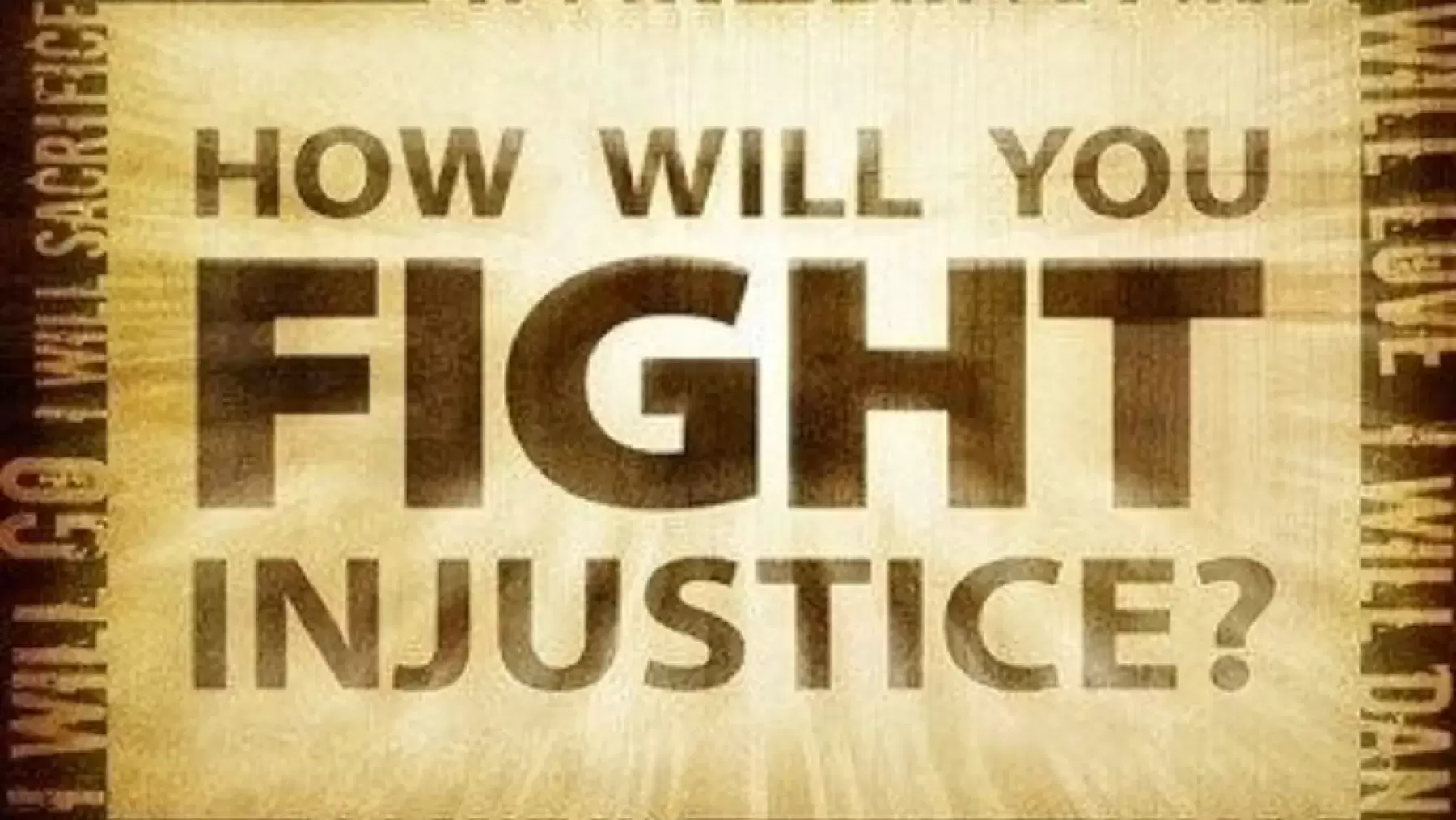 How Will You Fight Injustice graphic image